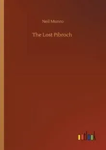 The Lost Pibroch