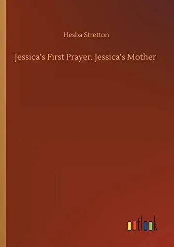 Jessica's First Prayer. Jessica's Mother