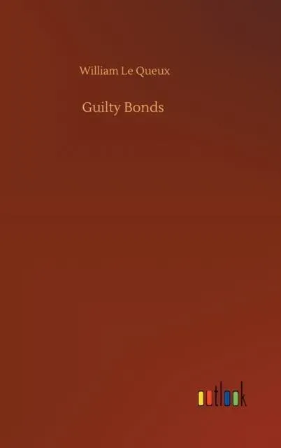 Guilty Bonds