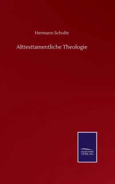 Alttesttamentliche Theologie