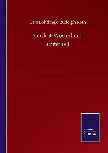 Sanskrit-Wörterbuch:Fünfter Teil