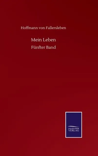 Mein Leben:Fünfter Band