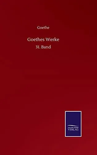Goethes Werke:31. Band