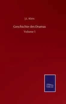 Geschichte des Dramas:Volume 1