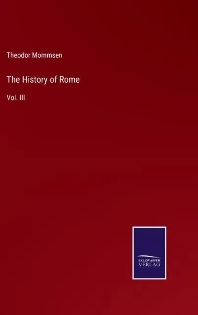 The History of Rome:Vol. III
