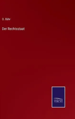 Der Rechtsstaat