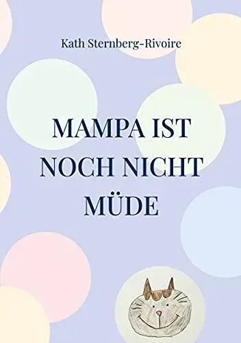 Mampa ist noch nicht müde