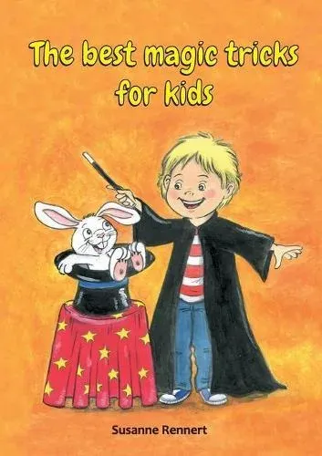 The best magic tricks for kids