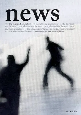 News – The Televised Revolution