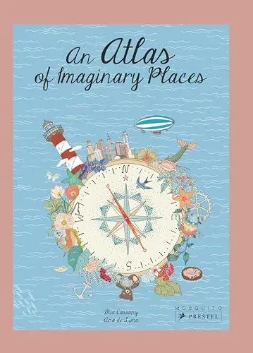 Atlas of Imaginary Places