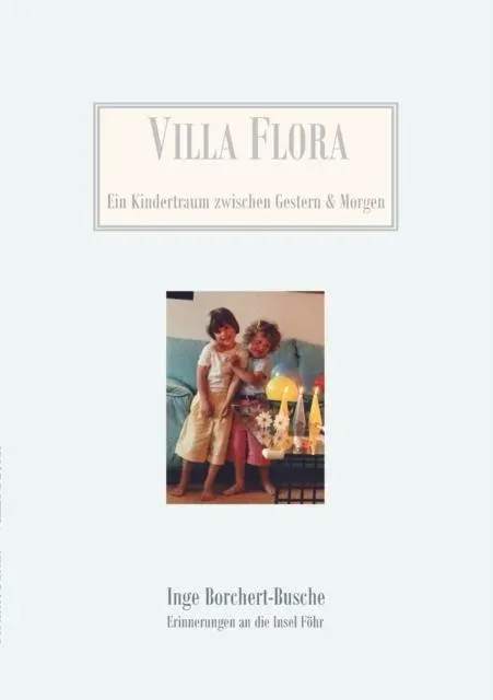 Villa Flora:Ein Kindertraum zwischen Gestern & Morgen