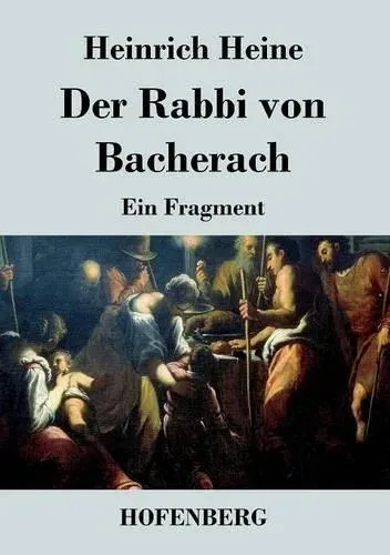 Der Rabbi von Bacherach:Ein Fragment