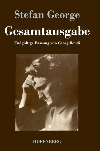 Gesamtausgabe:Endgültige Fassung in 18 Bänden von Georg Bondi in einem Buch