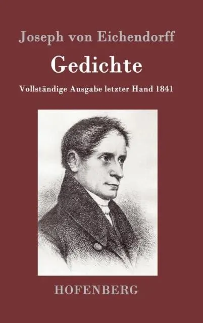 Gedichte:Vollständige Ausgabe letzter Hand 1841