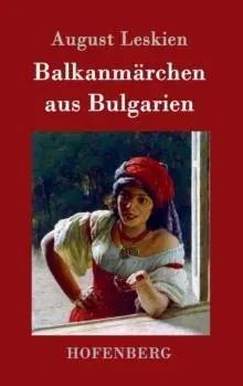 Balkanmärchen aus Bulgarien