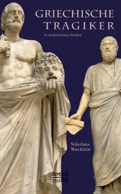 Griechische Tragiker:in textkritischen Studien