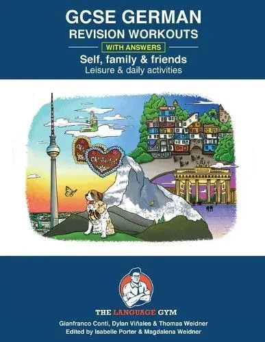 GERMAN - GCSE REVISION : SELF, FAMILY & FRIENDS, LEISURE & DAILY ACTIVITIES