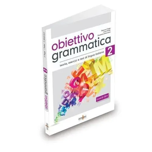Obiettivo Grammatica 2 (B1-B2+)