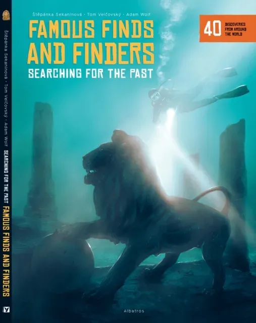 Famous Finds and Finders : Searching for the Past