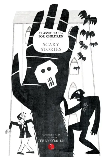 CLASSIC TALES FOR CHILDREN: SCARY STORIES