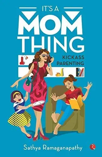 IT'S A MOM THING