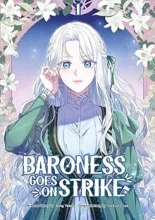 Baroness Goes On Strike, Volume 1