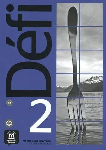 Defi 2 - Cahier d'exercices + audio MP3 (A2)