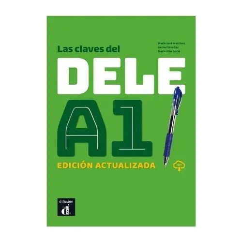 Las claves del DELE A1. Edicion actualizada + MP3