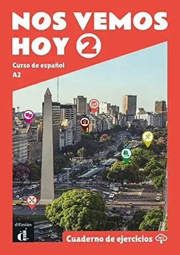 Nos vemos hoy 2 - Cuaderno de ejercicios + audio MP3. A2