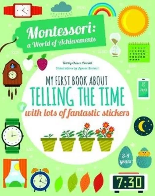 My First Book About Telling Time : Montessori Activity Book