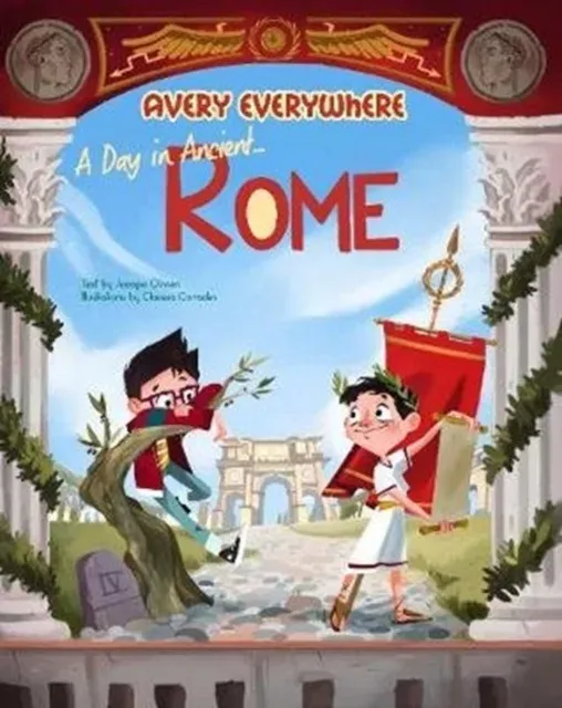 A Day in Ancient Rome : Avery Everywhere