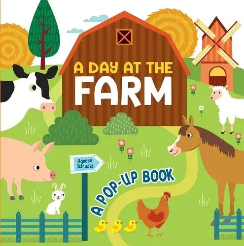 A Day at the Farm : A Pop Up Book