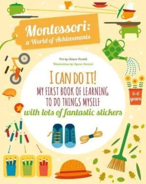 I Can Do It! My First Book of Learning to do Things Myself : Montessori Activity Book