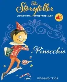 The Storyteller: Pinocchio : Listen to the sound fairytales