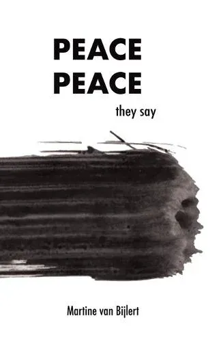 Peace, peace they say