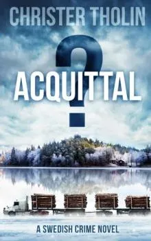 ACQUITTAL?: A Swedish Crime Novel