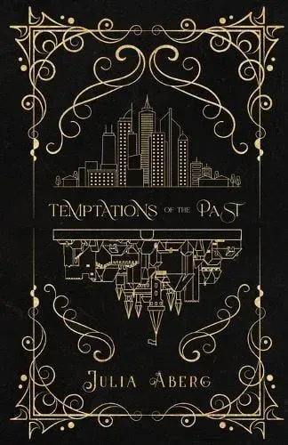 Temptations of the Past