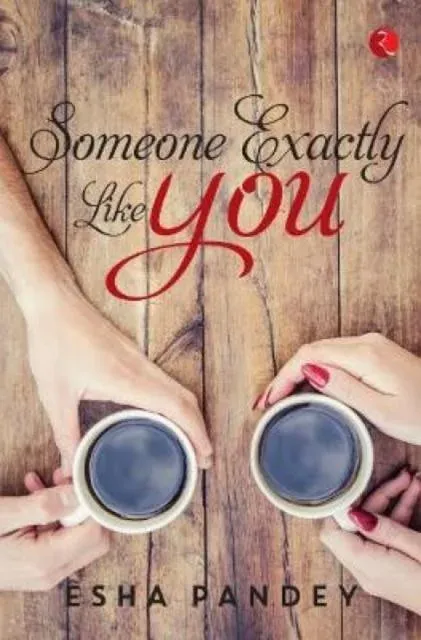 Someone Exactly Like You