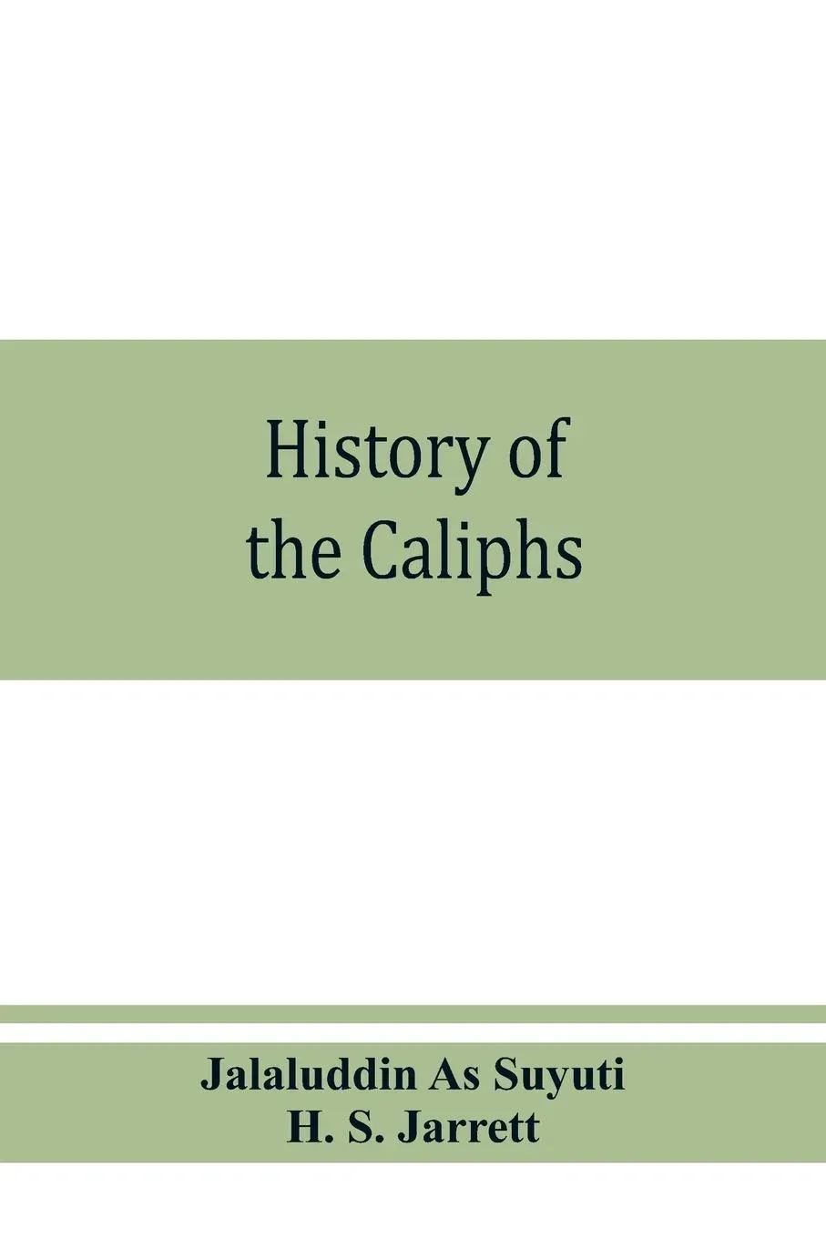 History of the caliphs