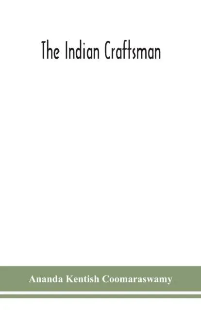 The Indian Craftsman