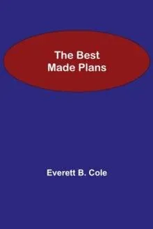 The Best Made Plans
