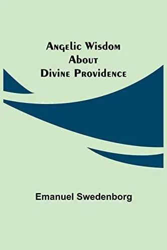 Angelic Wisdom about Divine Providence