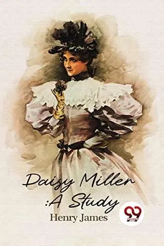 Daisy Miller :A Study