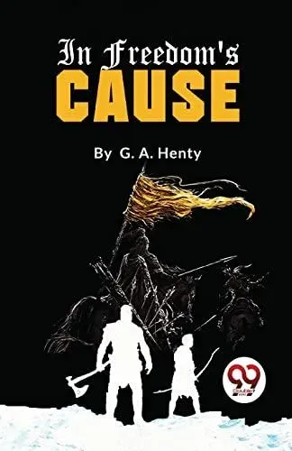 In Freedom's Cause