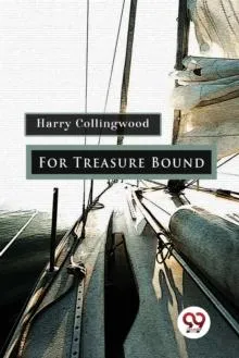 For Treasure Bound