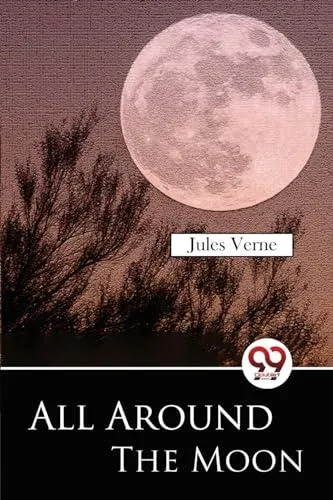 All Around The Moon