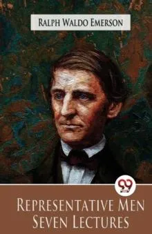 Representative Men Seven Lectures