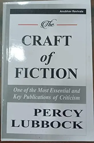 The Craft Of Fiction