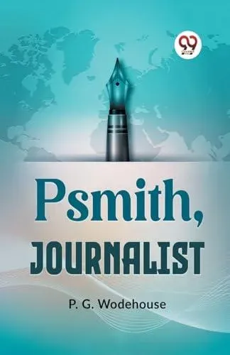 Psmith, Journalist