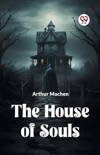 The House Of Souls